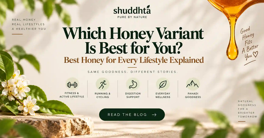 Seven Indian raw honeys by Shuddhta Organic for gym, running and daily use