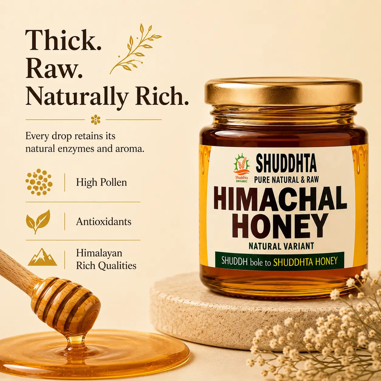A jar of Shuddhta Himachal Honey displayed on a stone pedestal with a honey dipper and dried flowers, alongside promotional text highlighting its thick, raw, and naturally rich qualities.